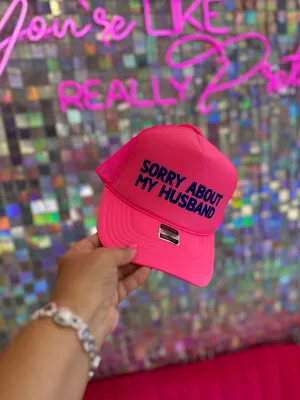 Sorry About My Husband Trucker Hat -Pink & Blue