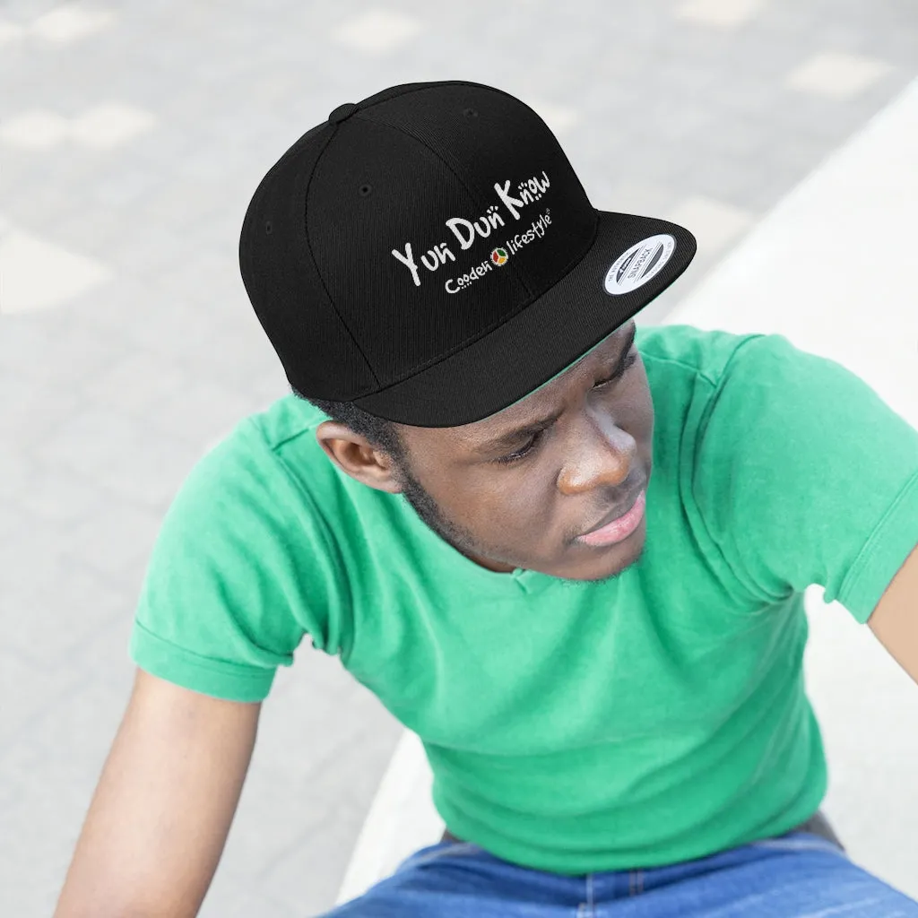 Unisex Flat Bill Hat (YuhDunKnow)